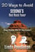 20 Ways To Avoid Sedona's Red Rock Fever:  Stay Home, But if You Insist!