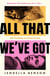All That We've Got - ‘I loved this book so much’ Candice Carty-Williams