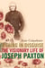 A Thing in Disguise - The Visionary Life of Joseph Paxton (Text Only)