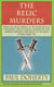 The Relic Murders (Tudor Mysteries, Book 6) - Murder and blackmail abound in this gripping Tudor mystery