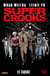 Supercrooks - Le casse