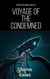Voyage of the Condemned - Planet Morgoth, #3