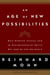 An Age of New Possibilities - How Humane Values and an Entrepreneurial Spirit Will Lead Us into the Future