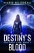 Destiny's Blood - The First Star, #1