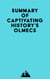 Summary of Captivating History's Olmecs