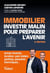 Immobilier : investir malin pour préparer l'avenir - Achat/revente, location, parc éolien, parking, passoires thermiques...