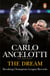 The Dream - Breaking Champions League Records - A rich sports memoir from one of the greatest football managers of our time
