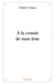 À la croisée de mon âme