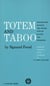 Totem and Taboo - Resemblances Between the Psychic Lives of Savages and Neurotics