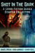 Shot In The Dark: A Crime Fiction Series Starter Collection