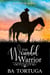 The Wounded Warrior - The Rockin' W, #1