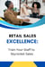 Retail Sales Excellence: Train Your Staff to Skyrocket Sales