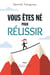 Vous êtes nés pour réussir - VOUS ETES NE POUR REUSSIR [NUM]