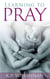 Learning to Pray