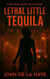 Lethal Little Tequila - Holiday Quick Kills, #5