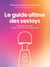 Le guide ultime des sextoys - Comment les choisir et bien s'en servir pour mieux jouir