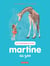 Martine au zoo