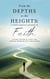 From the Depths to the Heights: A Young Person’s Journey of Faith
