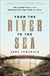 From the River to the Sea - The Untold Story of the Railroad War That Made the West