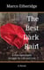 The Best Dark Rain: A Post-Apocalyptic Struggle for Life and Love - The Best Dark Rain, #2