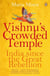 Vishnu's Crowded Temple - India Since the Great Rebellion