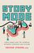 Story Mode - Video Games and the Interplay between Consoles and Culture