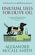 Unusual Uses For Olive Oil - A Von Igelfeld Novel