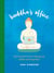 Buddha's Office - The Ancient Art of Waking Up While Working Well
