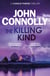 The Killing Kind - Private Investigator Charlie Parker takes on evil in the third book in the globally bestselling series