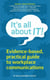 It’s all about IT! Evidence-based, practical guide to workplace communications