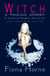 Witch: a Magickal Journey - A Guide to Modern Witchcraft
