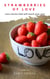 Strawberries of Love - Love Stories That Will Touch Your Soul