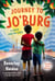Journey to Jo'burg - A South African Story