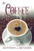 Coffee - A Cup of John, #2