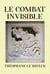 Le Combat invisible