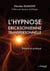 L'hypnose éricksonienne transpersonnelle - Théorie et pratique