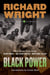 Black Power - Three Books from Exile: Black Power; The Color Curtain; and White Man, Listen!