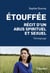 Étouffée - Récit d'un abus spirituel