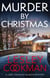 Murder by Christmas - A Libby Sarjeant Murder Mystery