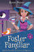 Foster Familiar - Feline Familiar Cat Cafe, #1