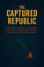The Captured Republic: How Wall Street’s Banking Cartel Strangled Democracy—and Set Up the Next Crash