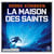La maison des Saints - Venus Ascendant 2