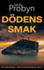 Dödens Smak - DS Tomek Bowen – Brittisk Deckarthriller, #5