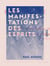 Les Manifestations des esprits - Réponse à M. Viennet
