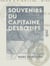 Souvenirs du capitaine Desbœufs - Les étapes d'un soldat de l'Empire (1800-1815)