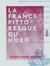 La France pittoresque du Nord - Histoire et géographie des provinces d'Île-de-France, Champagne, Flandre, Artois, Picardie, Normandie et Maine et des départements qu'elles ont formés