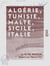 Algérie, Tunisie, Malte, Sicile, Italie - Notes d'un alpiniste dauphinois