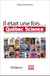 Il était une fois… Québec Science - Cinquante ans d’information scientifique au Québec