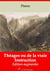 Théages ou de la vraie Instruction – suivi d'annexes - Nouvelle édition 2019