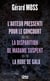 L'auteur pressenti pour le Goncourt suivi de La disparition de madame Supent et La robe de Gala